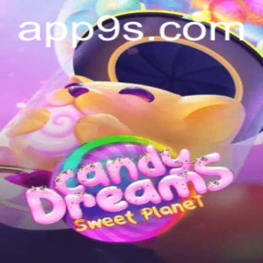 Explore the Enchanting World of CandyDreams with 9S.APP