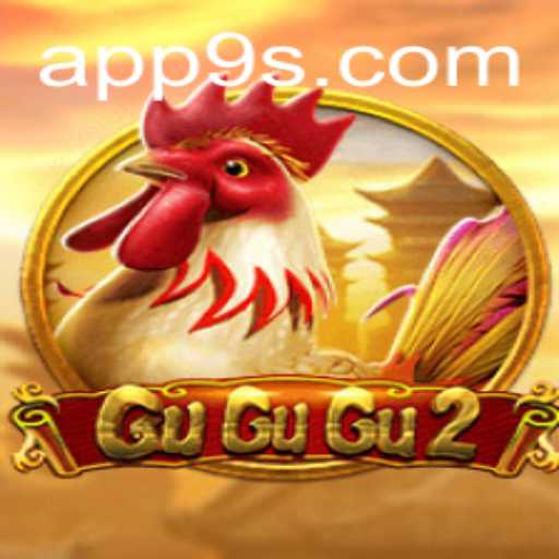 Discover GuGuGu2: An Exciting Digital Adventure by 9S.APP