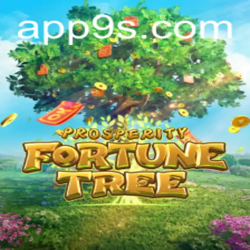 Discover the Exciting World of ProsperityFortuneTree with 9S.APP